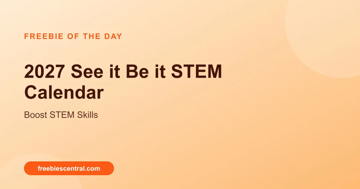 Free 2027 See it Be it STEM Calendar: Boost STEM Skills!