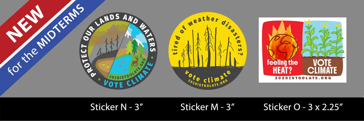 Free 2028 is Too Late Climate Stickers: 3 Eco-Friendly Sets