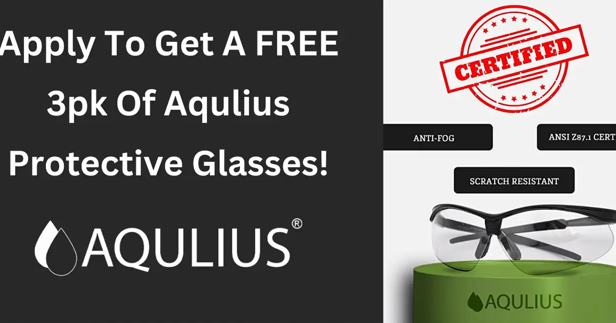 Free Aqulius Safety Glasses: Claim Your 3-Pack!
