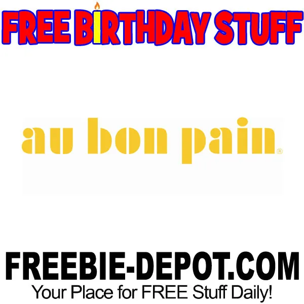 Free Au Bon Pain Cafe Bakery Birthday Freebie: Get Free Coffee & Pastry + Travel Mug!