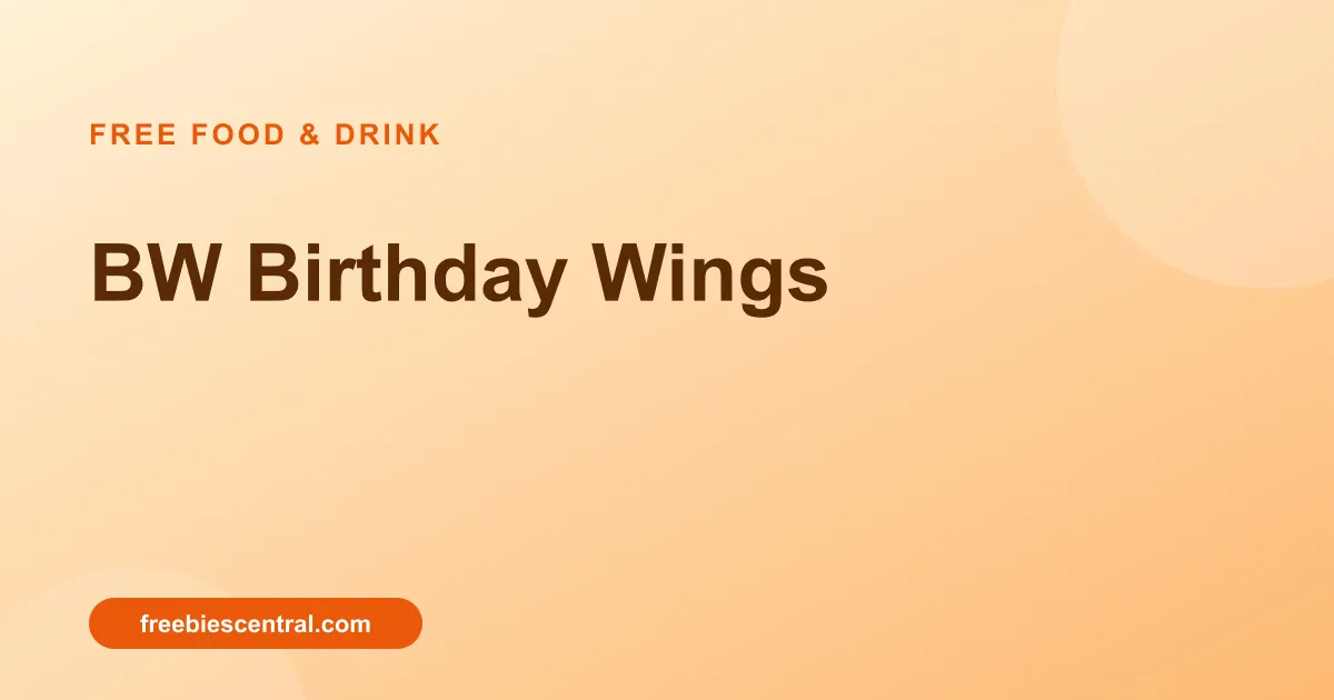 Free BW Birthday Wings: Get 5 Free Wings Today!