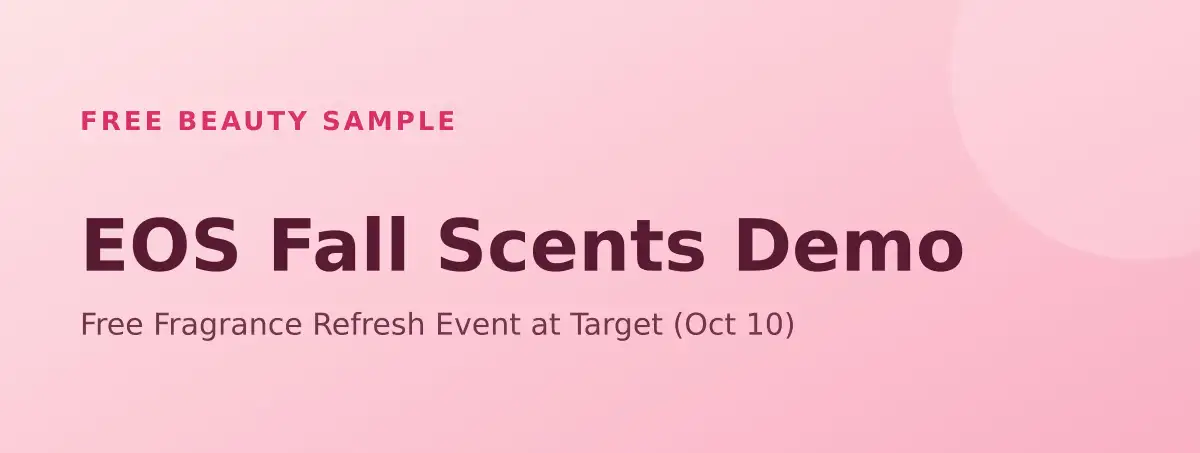 Free EOS Fall Scents Demo: Free Fragrance Refresh Event at Target (Oct 10)