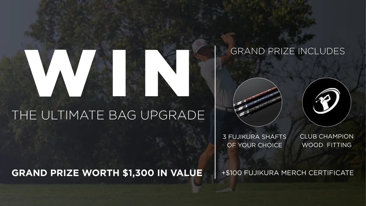 Free Fujikura Dream Bag Sweepstakes! 3 Custom Shafts + $100