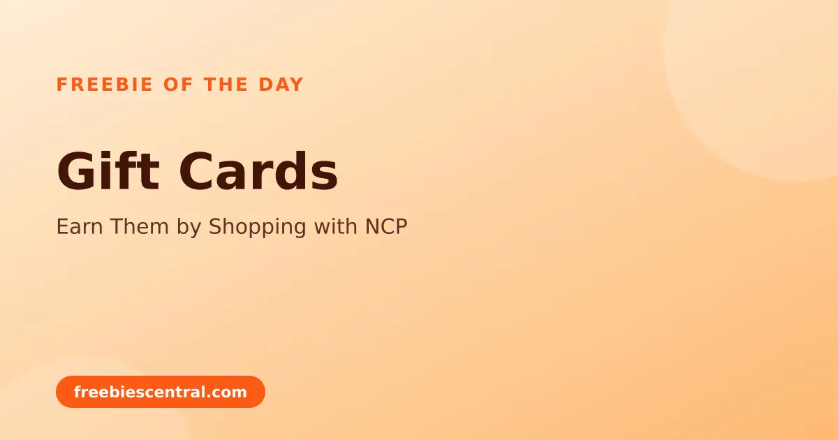 Free Gift Cards: Earn Them by Shopping with NCP