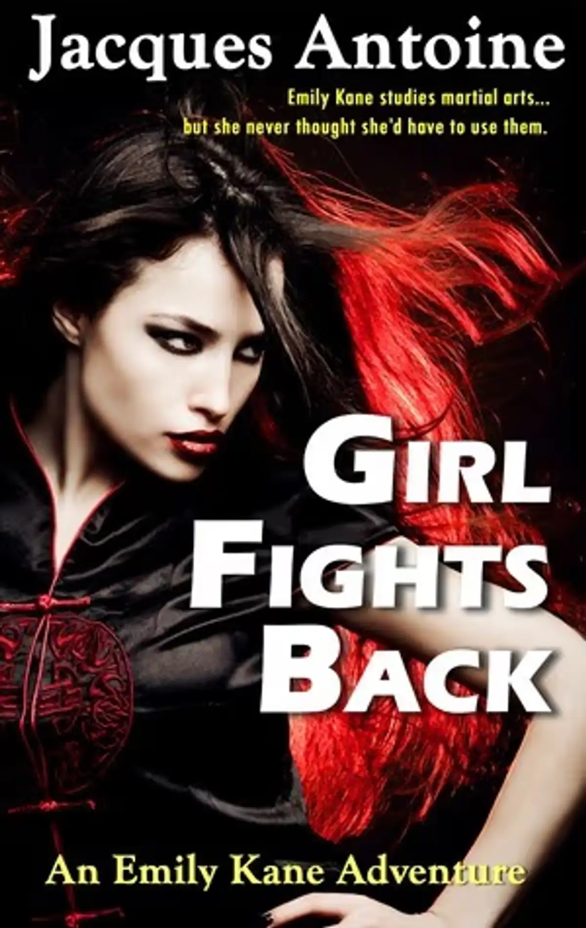 Free Jacques Antoine eBook: Girl Fights Back (YA)
