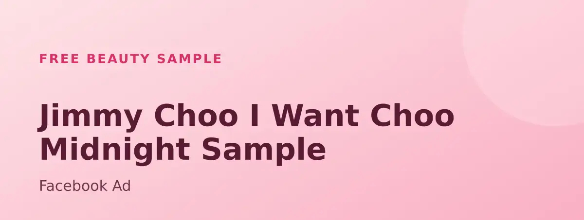 Free Jimmy Choo I Want Choo Midnight Sample: Facebook Ad