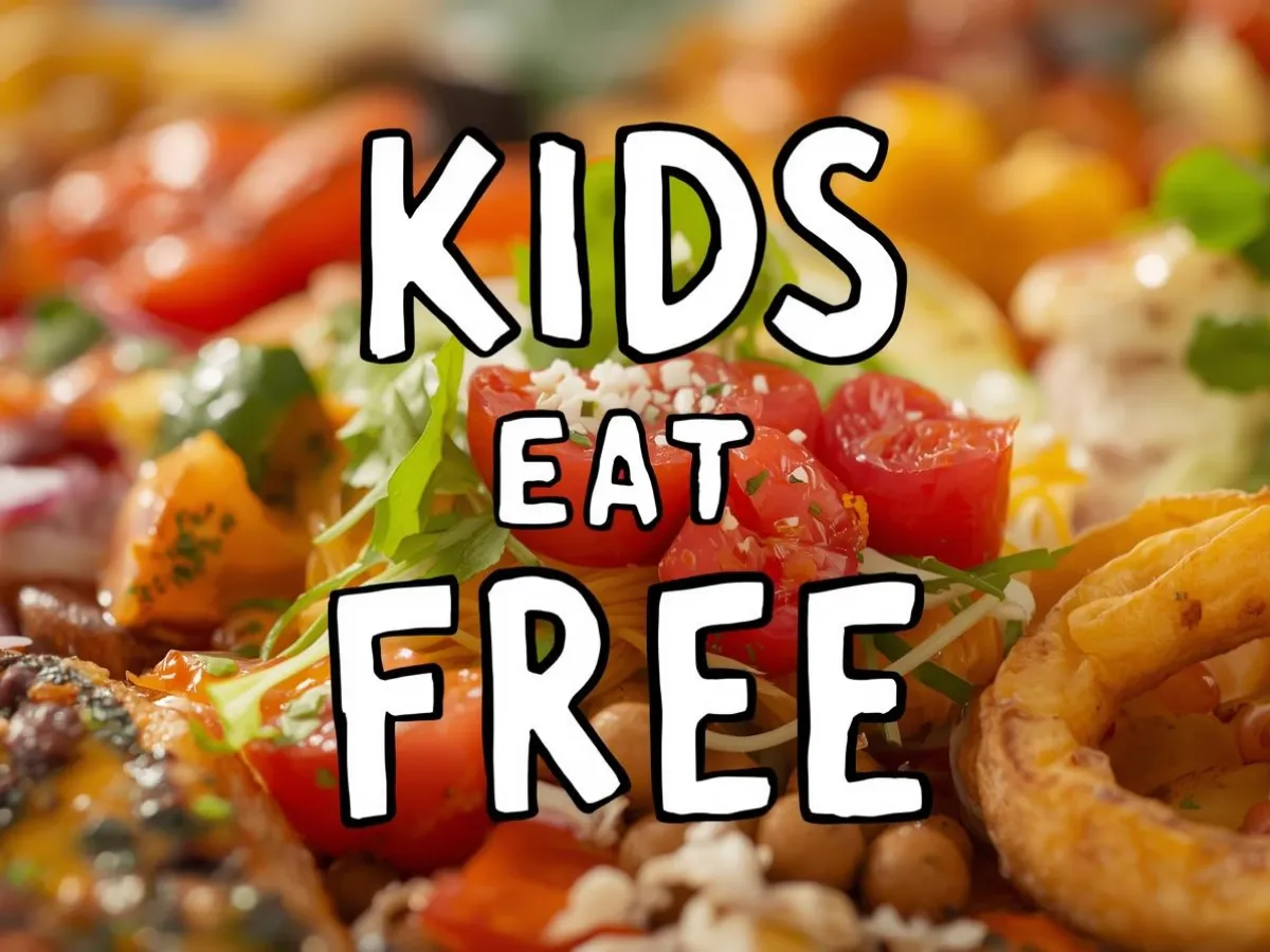 Free Kids Eat Free Deals: 100+ Restaurants to Save You Big!
