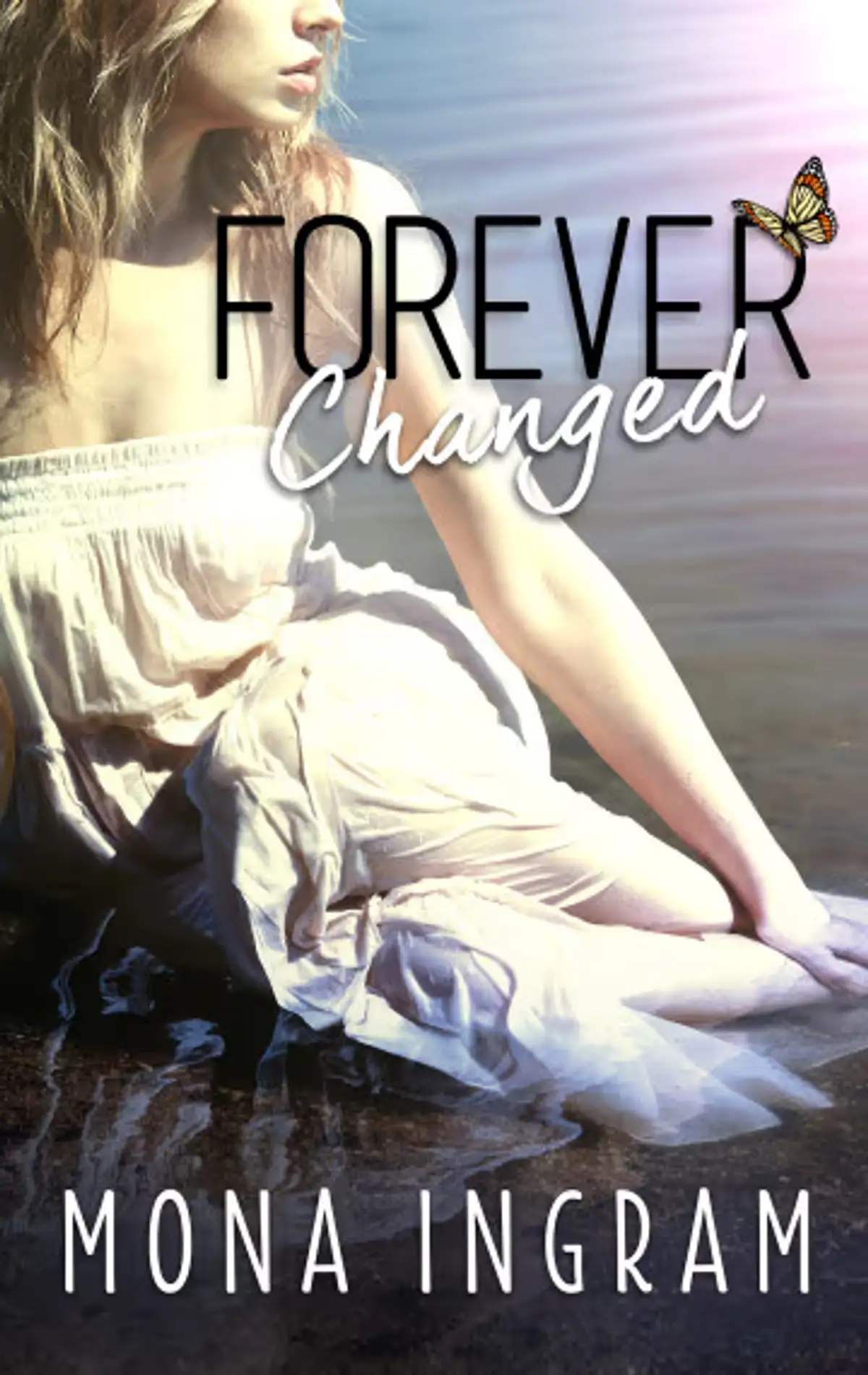 Win Mona Ingram eBook: Forever Changed (Free $2.99 Value)