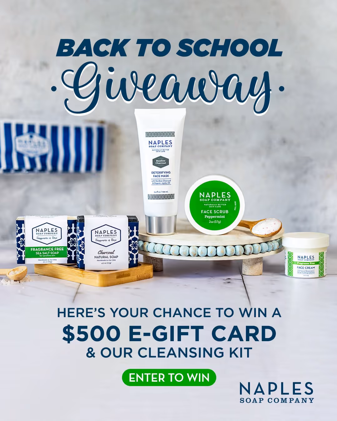 Free Naples Soap! Win $500 + Cleansing Kit
