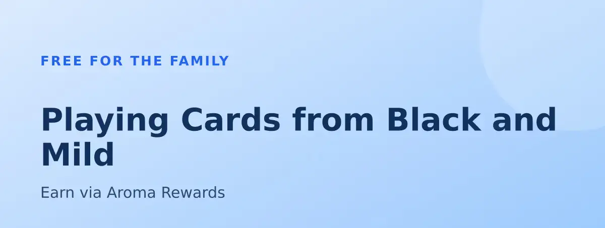 Free Playing Cards from Black and Mild - Earn via Aroma Rewards