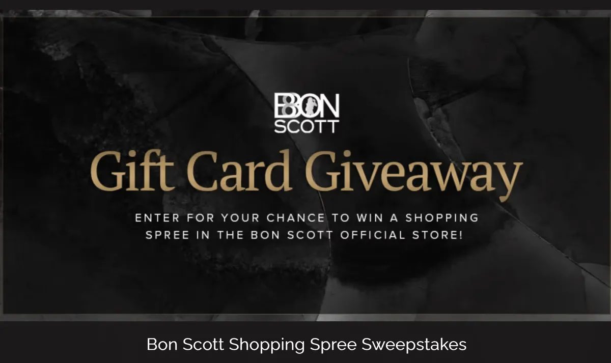 Win $100 Gift Card — Bon Scott Sweepstakes (3 Winners)