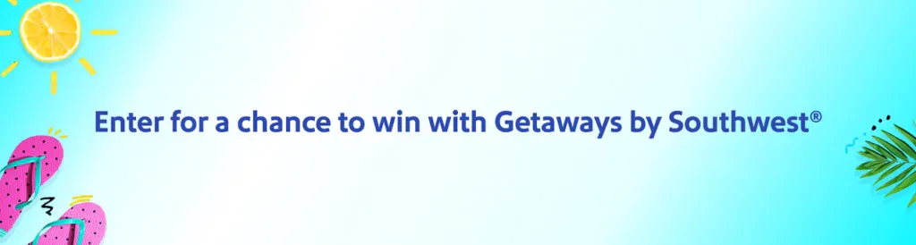 Win a Promotional Getaway — Southwest $3,500 Vacation Voucher