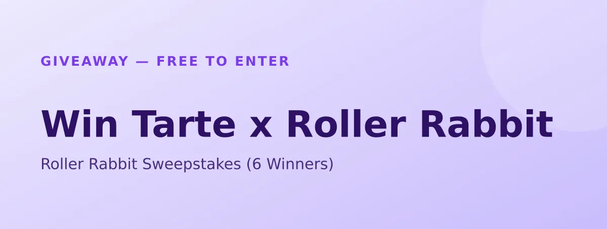 Win Tarte x Roller Rabbit — Roller Rabbit Sweepstakes (6 Winners)